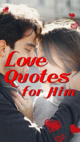 Best Love Quotes For Him 1 0 Free Download You can share this with someone you care about. soft112