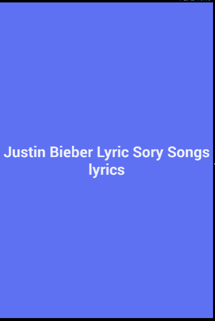 Justin Bieber Lyrics: Sorry, PDF, Justin Bieber