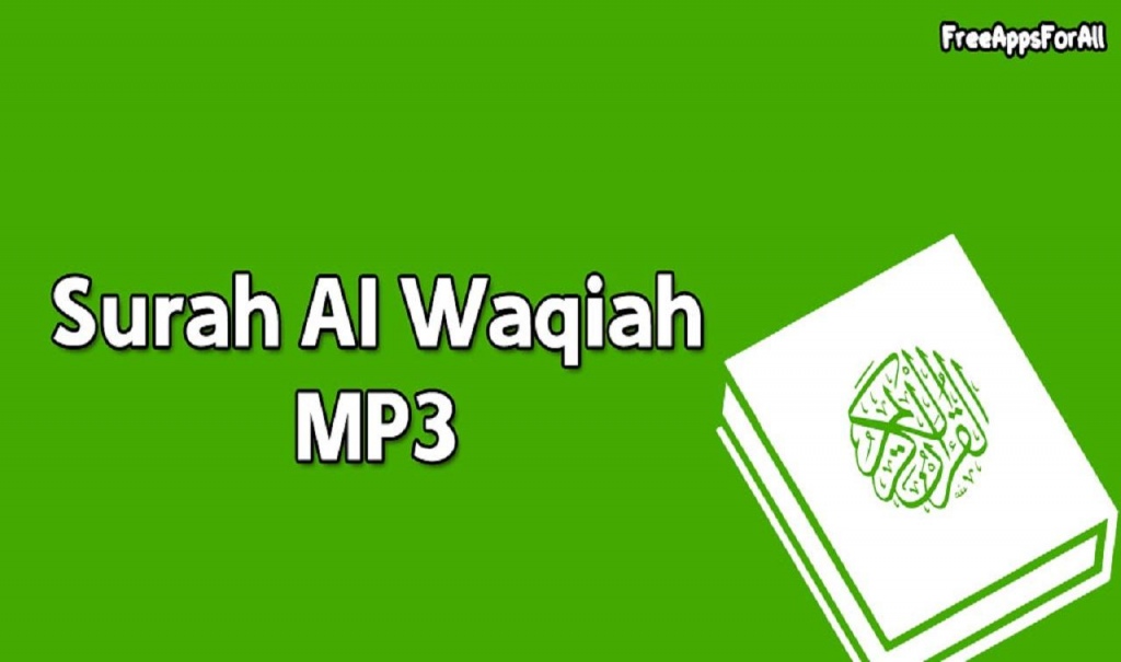 Surah Al Waqiah MP3 1.0 Free Download